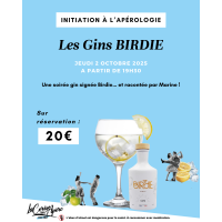 Initiation à l'Apérologie : les Gins BIRDIE - La Cerise sur l'Apéro
