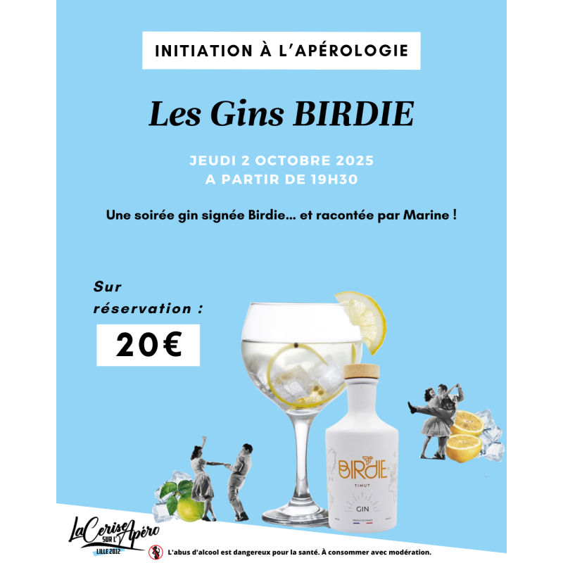 Initiation à l'Apérologie : les Gins BIRDIE - La Cerise sur l'Apéro Initiation à l'Apérologie : les Gins BIRDIE - La Cerise sur l'Apéro