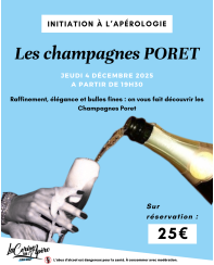 Initiation à l'Apérologie : les champagnes Poret - La Cerise sur l'Apéro