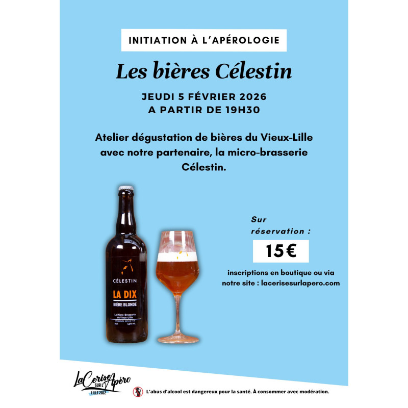 Initiation à l'Apérologie : découverte des bières Célestin - La Cerise sur l'Apéro