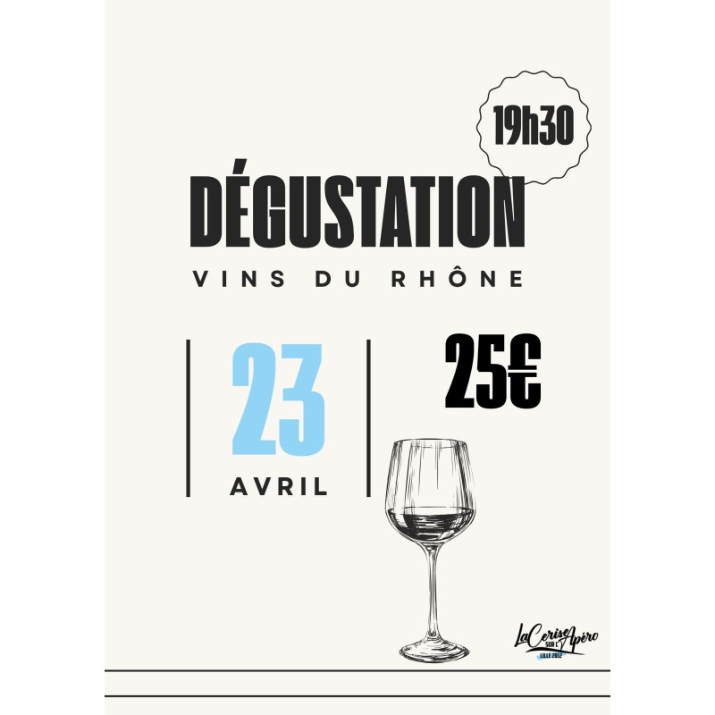 Initiation à l’Apérologie : à la découverte des vins du Rhône - La Cerise sur l'Apéro