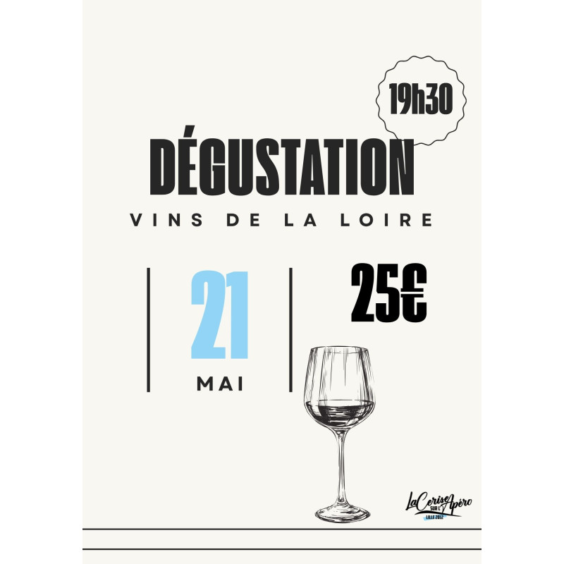 Initiation à l’Apérologie : à la découverte des vins de la Loire - La Cerise sur l'Apéro